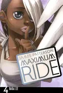 Maximální jízda: Manga 4. díl - Maximum Ride: Manga Volume 4