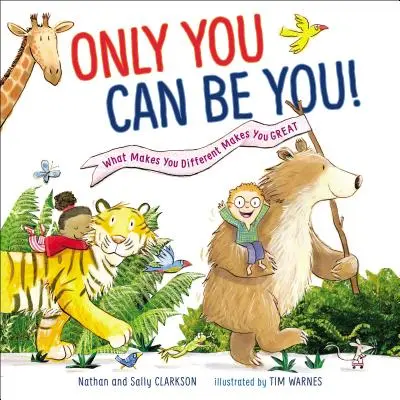 Jen ty můžeš být sám sebou: To, co tě odlišuje, tě dělá skvělým. - Only You Can Be You: What Makes You Different Makes You Great