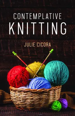 Kontemplativní pletení - Contemplative Knitting