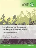 Úvod do výpočetní techniky a programování v jazyce Python, celosvětové vydání - Introduction to Computing and Programming in Python, Global Edition