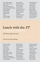 Oběd s FT - Druhá porce - Lunch with the FT - A Second Helping