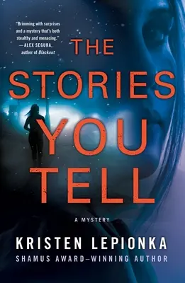 Příběhy, které vyprávíš: Záhada - The Stories You Tell: A Mystery