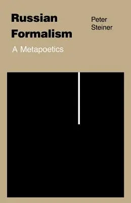 Ruský formalismus: Metapoetika - Russian Formalism: A Metapoetics