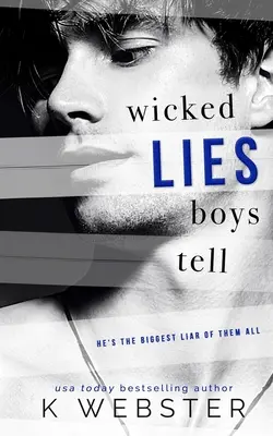 Hříšné lži, které si kluci vyprávějí - Wicked Lies Boys Tell