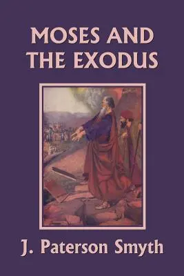 Mojžíš a exodus (Klasika včerejška) - Moses and the Exodus (Yesterday's Classics)