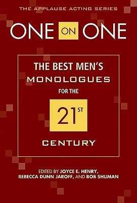 Jeden na jednoho: Nejlepší mužské monology pro 21. století - One on One: The Best Men's Monologues for the 21st Century