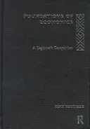 Základy ekonomie: Základy ekonomie: Společník pro začátečníky - Foundations of Economics: A Beginner's Companion