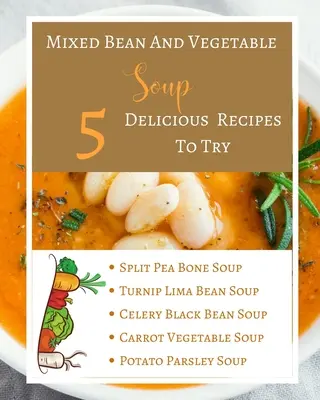 Směs fazolí a zeleniny - 5 chutných receptů k vyzkoušení - Postup při výběru ingrediencí - Zlatá Oranžová Žlutá Hnědá Abstraktní - Mixed Bean And Vegetable Soup - 5 Delicious Recipes To Try - Ingredients Procedure - Gold Orange Yellow Brown Abstract