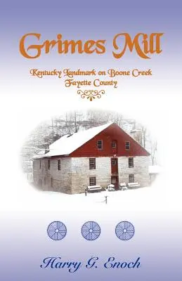 Grimesův mlýn, kentucká památka na Boone Creek, okres Fayette - Grimes Mill, Kentucky Landmark on Boone Creek, Fayette County