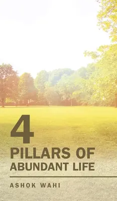 4 pilíře hojného života - 4 Pillars of Abundant Life