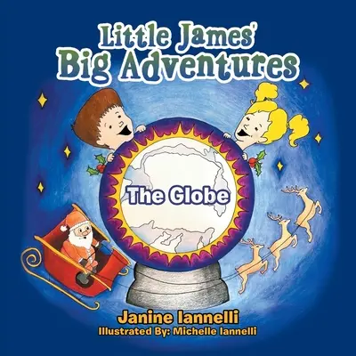 Velká dobrodružství malého Jamese: Zeměkoule - Little James' Big Adventures: The Globe