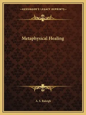 Metafyzické léčení - Metaphysical Healing