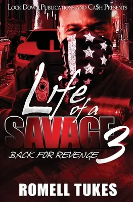 Život divocha 3: Zpátky pro pomstu - Life of a Savage 3: Back for Revenge