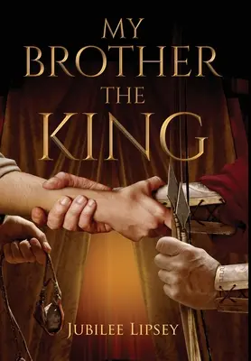 Můj bratr, král - My Brother, The King