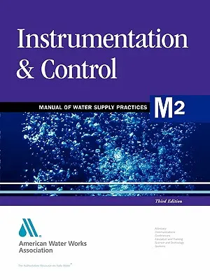 M2 Instrumentace a řízení, 3. vydání (Awwa (American Water Works Association)) - M2 Instrumentation & Control, 3rd Edition (Awwa (American Water Works Association))