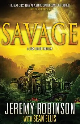 Savage (thriller Jacka Siglera) - Savage (a Jack Sigler Thriller)