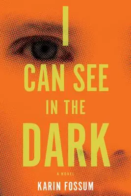 Vidím ve tmě - I Can See in the Dark