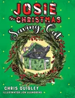 Kočka Josie zachraňující Vánoce - Josie the Christmas Saving Cat