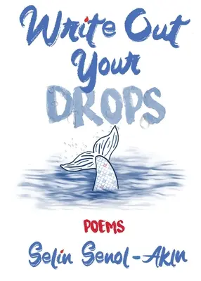 Vypište své kapky - Write Out Your Drops