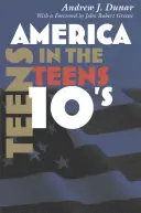Amerika v pubertě - America in the Teens