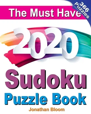 Kniha hádanek sudoku, kterou musíte mít 2020: 366 denních hádanek sudoku pro přestupný rok 2020. 5 úrovní obtížnosti (snadné až těžké) - The Must Have 2020 Sudoku Puzzle Book: 366 daily sudoku puzzles for the 2020 leap year. 5 levels of difficulty (easy to hard)