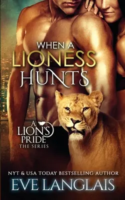 Když lvice loví - When a Lioness Hunts