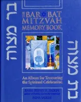Kniha vzpomínek na bar/bat micva 2/E: Album pro uchovávání duchovní oslavy - Bar/Bat Mitzvah Memory Book 2/E: An Album for Treasuring the Spiritual Celebration