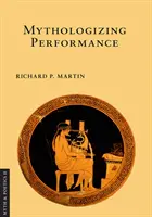 Mytologizace výkonu - Mythologizing Performance