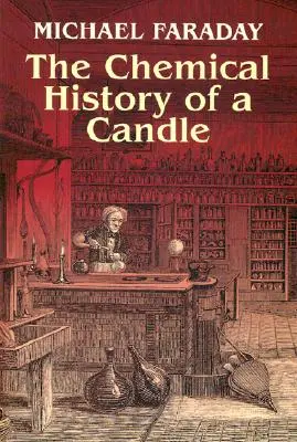 Chemická historie svíčky - The Chemical History of a Candle