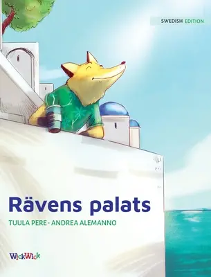 Rvens palats: Švédské vydání knihy Liščí palác - Rvens palats: Swedish Edition of The Fox's Palace