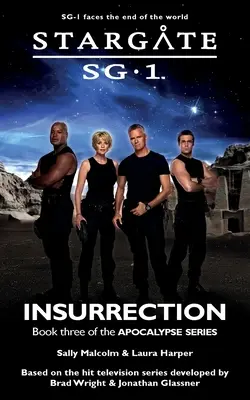 STARGATE SG-1 Povstání (Apokalypsa, kniha 3) - STARGATE SG-1 Insurrection (Apocalypse book 3)