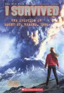 Přežil jsem erupci hory Svatá Helena, 1980 (I Survived the Eruption of Mount St. Helens, 1980) - I Survived the Eruption of Mount St. Helens, 1980