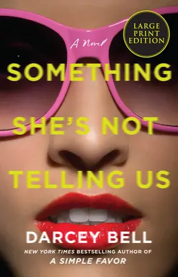 Něco, co nám neřekla - Something She's Not Telling Us