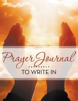 Modlitební deník, do kterého si můžete psát - Prayer Journal To Write In