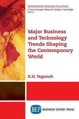 Hlavní trendy v podnikání a technologiích, které utvářejí současný svět - Major Business and Technology Trends Shaping the Contemporary World