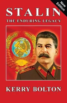 Stalin - trvalé dědictví - Stalin - The Enduring Legacy