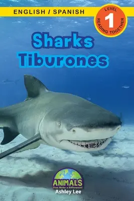 Sharks / Tiburones: (Ingls / Espaol) Animals That Make Difference! (Engaging Readers, Level 1) - Sharks / Tiburones: Bilingual (English / Spanish) (Ingls / Espaol) Animals That Make a Difference! (Engaging Readers, Level 1)