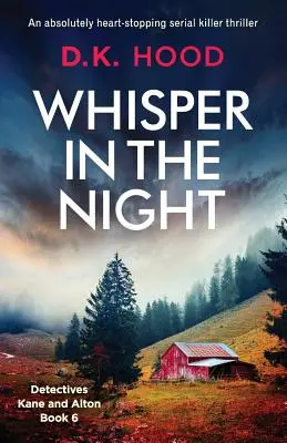Šepot v noci: naprosto strhující thriller o sériovém vrahovi - Whisper in the Night: An absolutely heart-stopping serial killer thriller