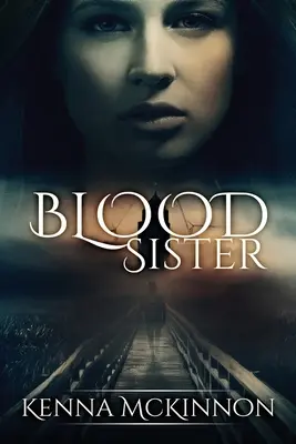 Pokrevní sestra: Vydání ve velkém nákladu - Blood Sister: Large Print Edition