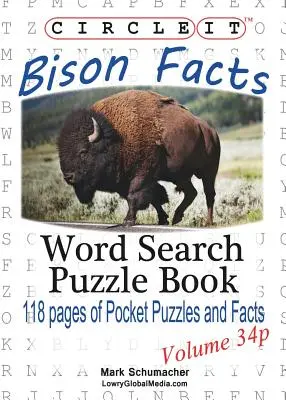 Zakroužkujte to, Fakta o bizonech, Kapesní velikost, Hledání slov, Puzzle Book - Circle It, Bison Facts, Pocket Size, Word Search, Puzzle Book