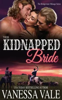 Jejich unesená nevěsta - Their Kidnapped Bride