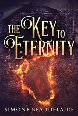 Klíč k věčnosti: Vydání pro velký tisk - The Key To Eternity: Large Print Edition