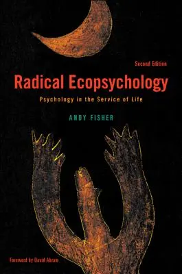 Radikální ekopsychologie, druhé vydání - Radical Ecopsychology, Second Edition