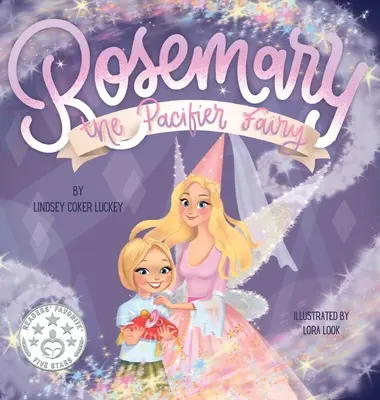 Dudlíková víla Rosemary - Rosemary the Pacifier Fairy