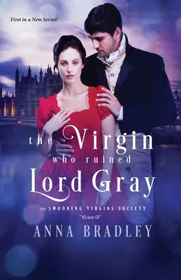 Panna, která zničila lorda Graye - The Virgin Who Ruined Lord Gray