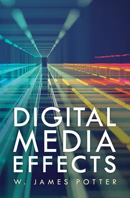 Účinky digitálních médií - Digital Media Effects