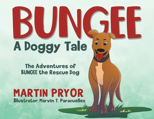 Bungee: Psí příběh - Bungee: A Doggy Tale
