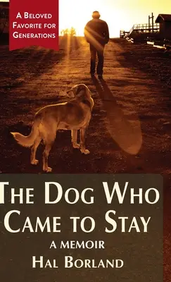 Pes, který přišel, aby zůstal: A Memoir (Vzpomínky) - The Dog Who Came to Stay: A Memoir