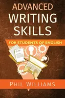 Pokročilé dovednosti psaní pro studenty angličtiny - Advanced Writing Skills for Students of English