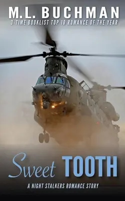 Sladký zub: vojenský romantický příběh pro speciální operace - Sweet Tooth: a military Special Operations romance story